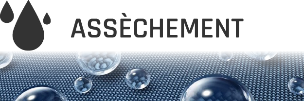 ASSÈCHEMENT